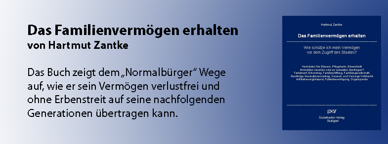 Das Familienvermögen erhalten - von Hartmut Zantke